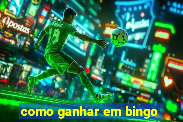 como ganhar em bingo